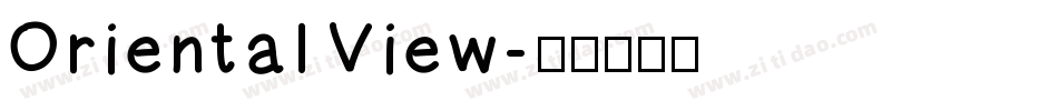 Oriental View字体转换